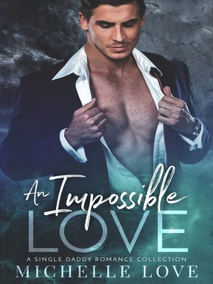 cover image of An Impossible Love